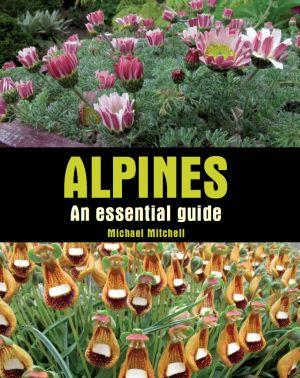 Alpines: An Essential Guide Alpines: An Essential Guide book cover
