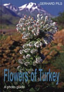 Flowers of Turkey: A Photo Guide Flowers of Turkey: book cover