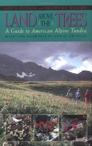 Land Above the Trees: A Guide to American Alpine Tundra Land Above the Trees: book cover